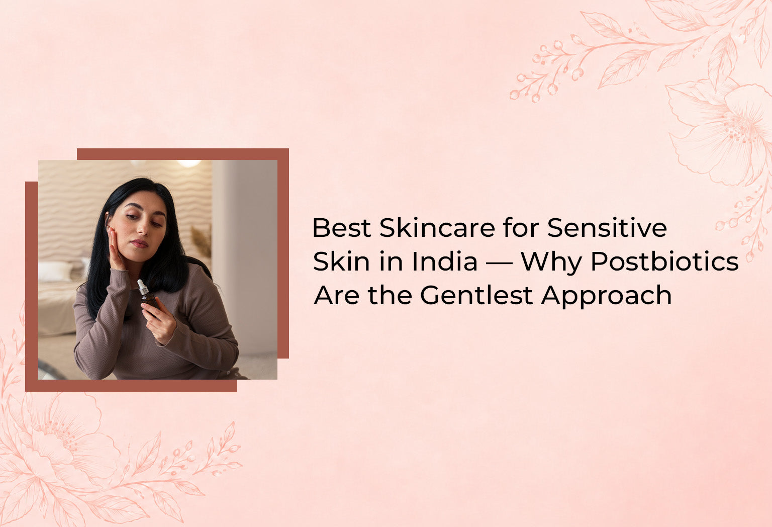 Skincare for Sensitive Skin